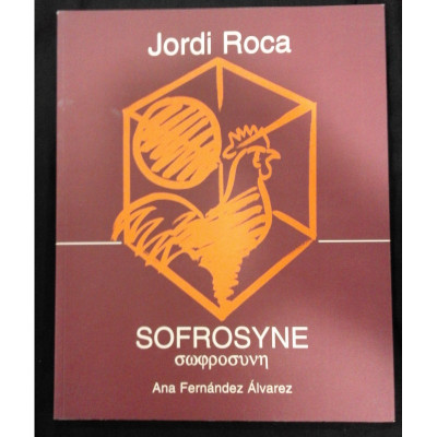 Sofrosyne / Jordi Roca , Ana Fernández Álvarez