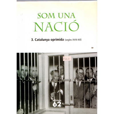 Som una nació 3. Catalunya oprimida (segles XVIII-XX) / Ernest Folch