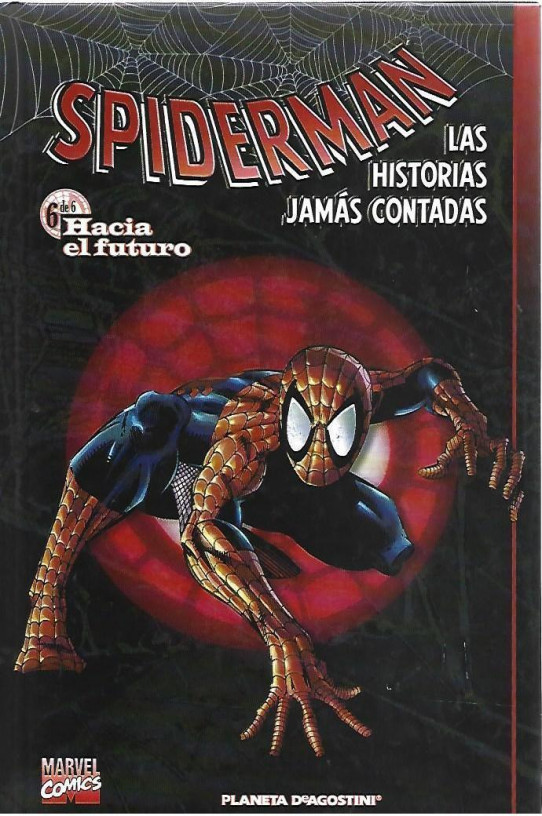 SPIDERMAN. LAS HISTORIAS JAMAS CONTADAS. 6 de 6 HACIA EL FUTURO