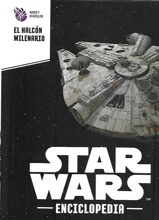 STAR WARS -ENCICLOPEDIA- Volumen 2 nº 74. Naves y Vehiculos.