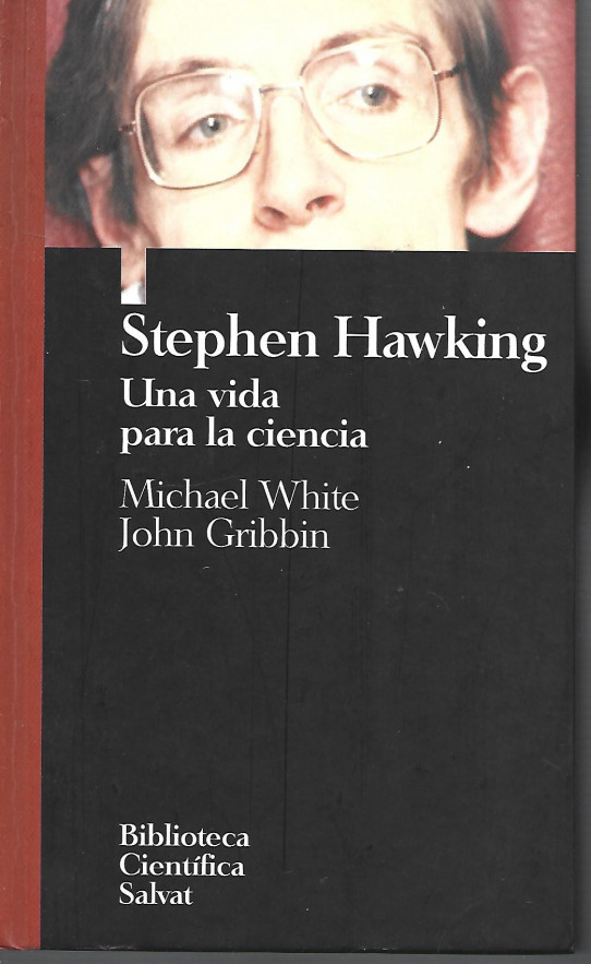 STEPHEN HAWKING. UNA VIDA PARA LA CIENCIA