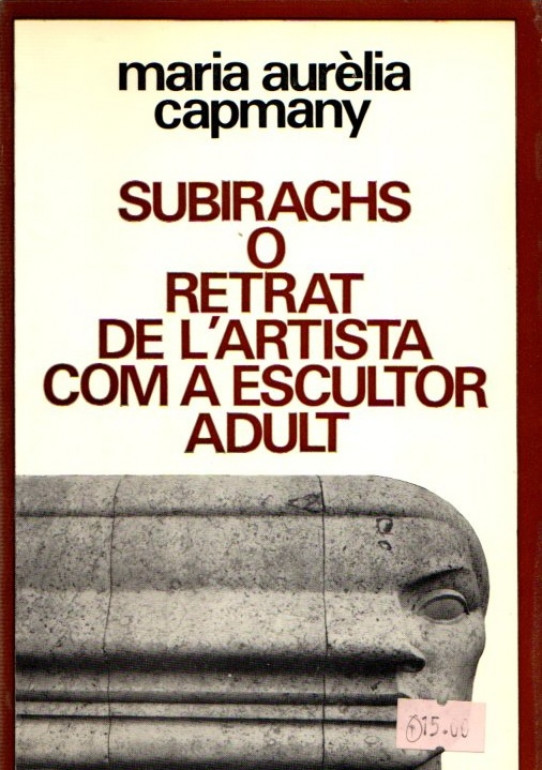 SUBIRACHS O RETRAT DE L'ARTISTA COM A ESCULTOR ADULT