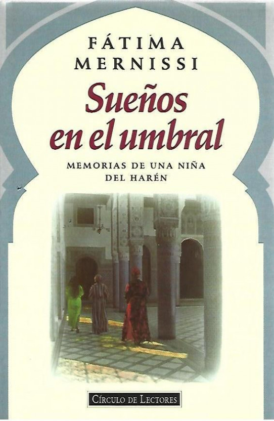 SUEÑOS EN EL UMBRAL. Memoria de una niña en el harén