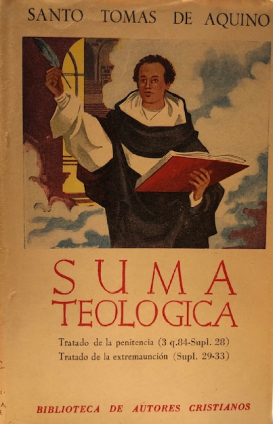 SUMA TEOLÓGICA XIV: TRATADO DE LA PENITENCIA, TRATADO DE LA EXTREMAUNCIÓN