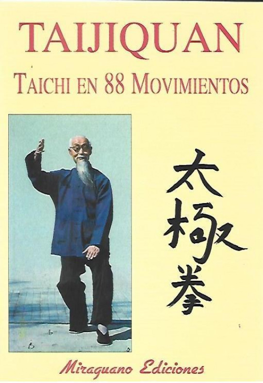 TAIJIQUAN. TAICHI EN 88 MOVIMIENTOS