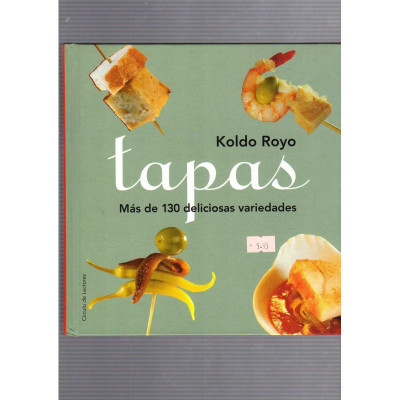 Tapas / Koldo Royo