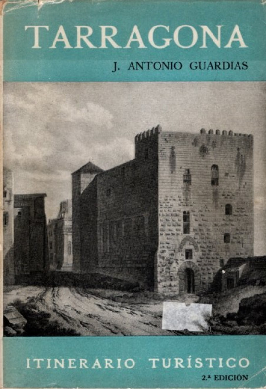 TARRAGONA. ITINERARIO TURÍSTICO
