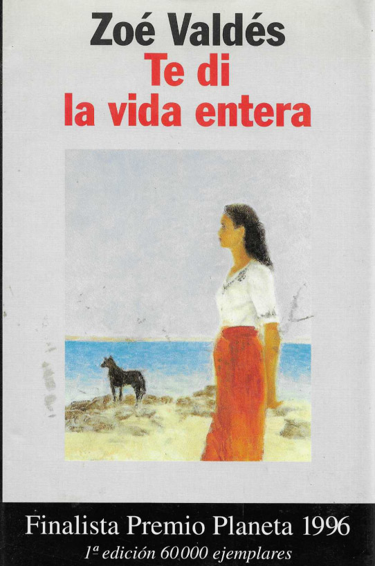 Te di la vida entera.