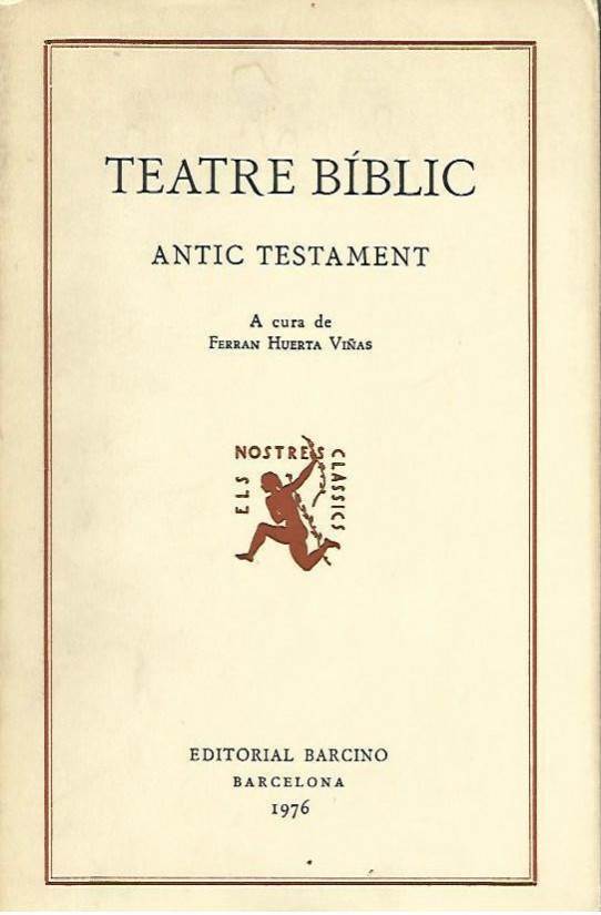 TEATRE BIBLIC. ANTIC TESTAMENT