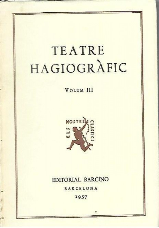TEATRE HAGIOGRAFIC  Volum III  ( de 3)