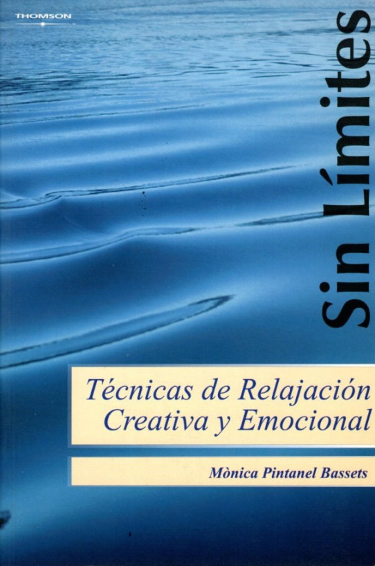 TÉCNICAS DE RELAJACIÓN CREATIVA Y EMOCIONAL