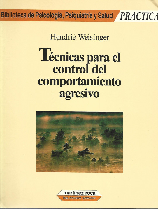 TECNICAS PARA EL CONTROL DEL COMPORTAMIENTO AGRESIVO