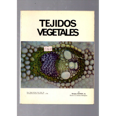 Tejidos vegetales / Benigno Roman