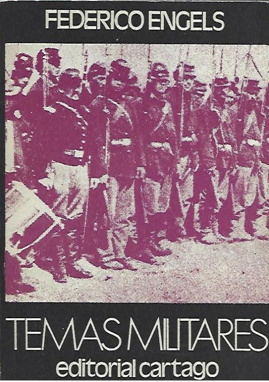 TEMAS MILITARES (SELECCIÓN DE TRABAJOS 1848-1895)