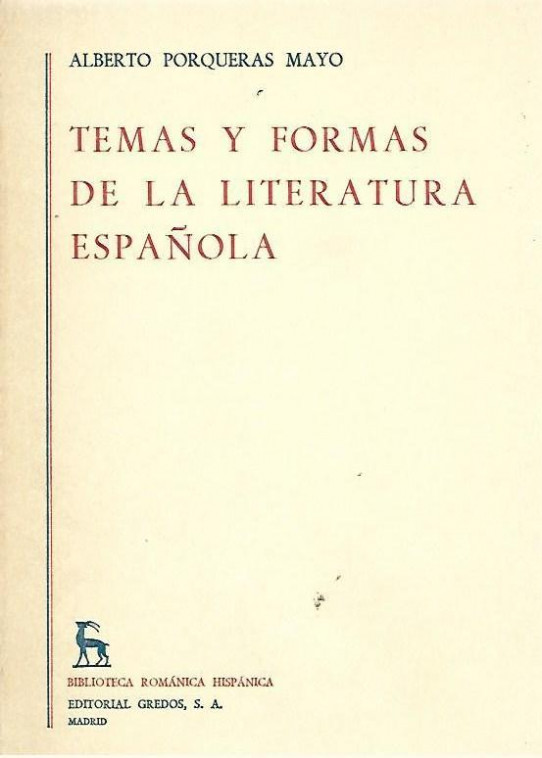 TEMAS Y FORMAS DE LA LITERATURA  ESPAÑOLA