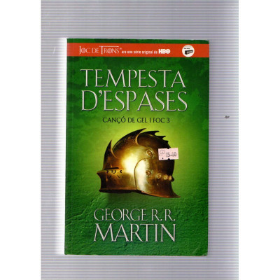 Tempesta d'espases. Cançó de gel i foc 3 / George R. R. Martin