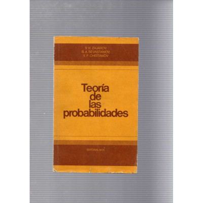 Teoría de las probabilidades / Zajárov - Sevastiánov - Christiakov