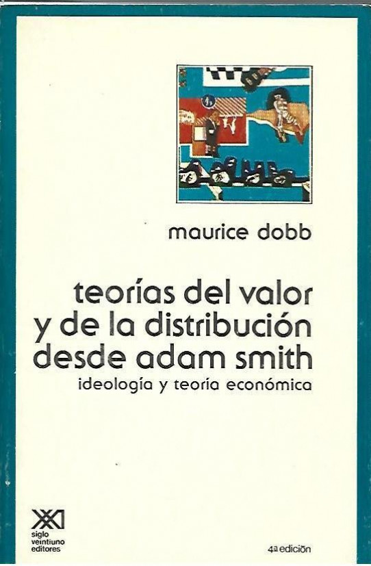 TEORIAS DEL VALOR Y DE LA DISTRIBUICION DESDE ADAM SMITH