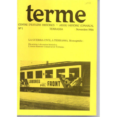 Terme  (Nº 16). LA GUERRA CIVIL A TERRASA. Monogràfic / varios autoress