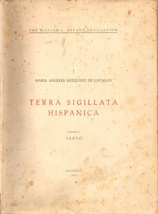 TERRA SIGILLATA HISPANICA TOMO I Y II