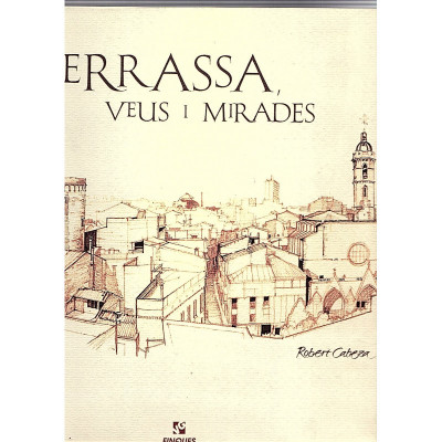 Terrassa, veus i mirades / Salvador Cardús i Xavier Marcet