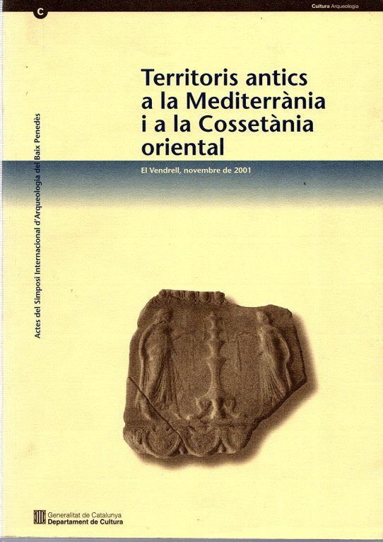 TERRITORIS ANTICS A LA MEDITERRÀNIA I A LA COSSETÀNIA ORIENTAL