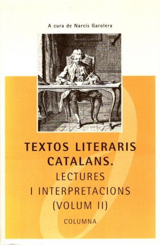 TEXTOS LITERARIS CATALANS. LECTURES I INTERPRETACIONS (VOLUM II)