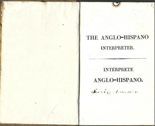 THE ANGLO-HISPANO INTERPRETER / INTERPRETE ANGLO-HISPANO