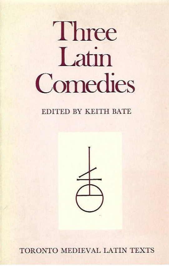 THREE LATIN COMEDIES : GETA  -  BABIO  -  PAMPHILUS