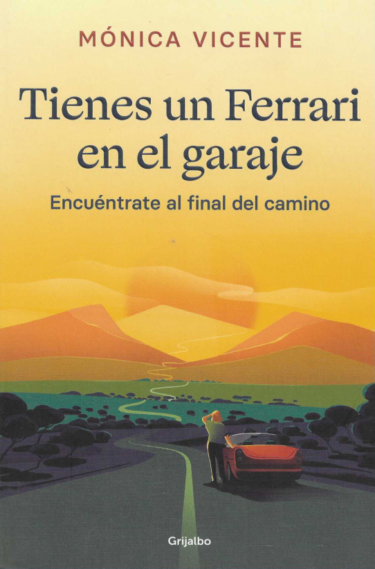 Tienes un Ferrari en el garaje. Encuéntrate al final del camino.