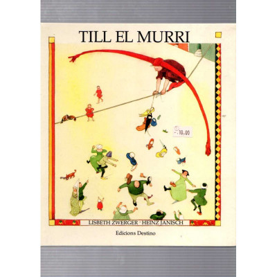 Till el murri / Lisbeth Zwerger i Heinz Janisch