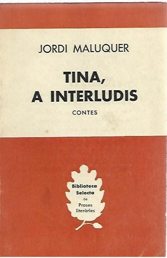 TINA, A INTERLUDIS. -CONTES-