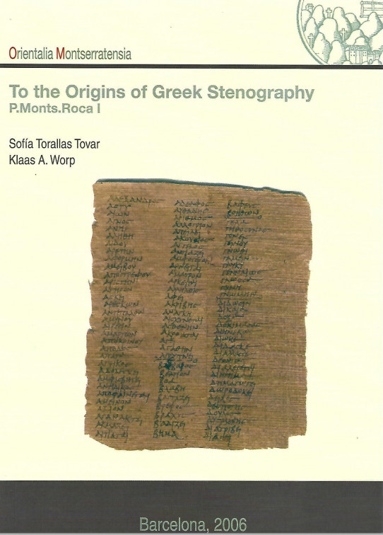 TO THE ORIGINS OF GREEK STENOGRAPHY. P.MONTS.ROCA I