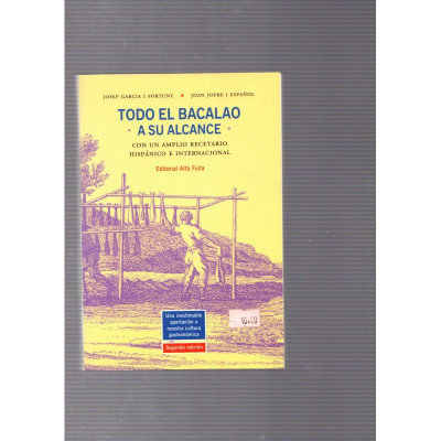 Todo el bacalao a su alcance / Josep Garcia i Fortuny i Joan Jofre i Español