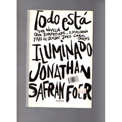 Todo está iluminado / Jonathan Safran Foer