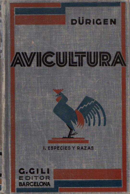 TOMO 1: AVICULTURA. ESPECIES Y RAZAS