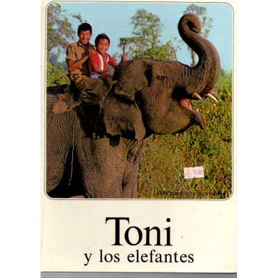 Toni y los elefantes / Astrid Bergman Sucksdorff