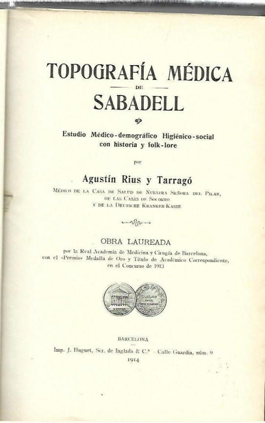 TOPOGRAFIA MEDICA DE SABADELL. Estudio Médico-demográfico Higiénico-social con historia y folk-lore