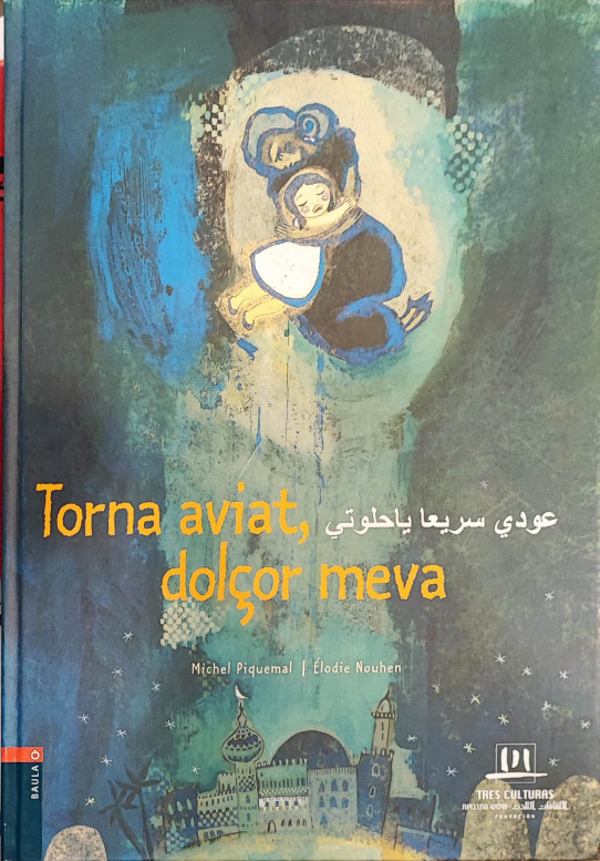 TORNA AVIAT, DOLÇOR MEVA