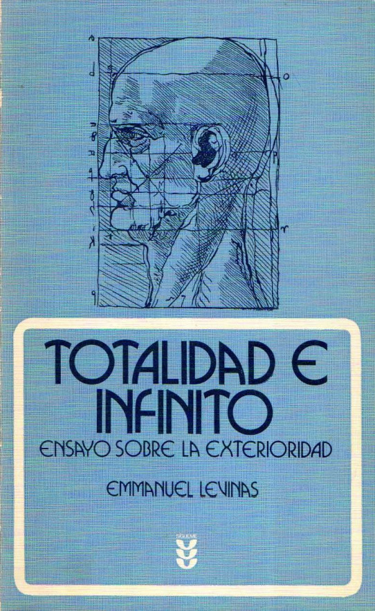 TOTALIDAD E INFINITO: ENSAYO SOBRE LA EXTERIORIDAD