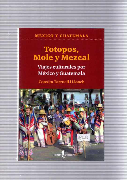 TOTOPOS, MOLE Y MEZCAL