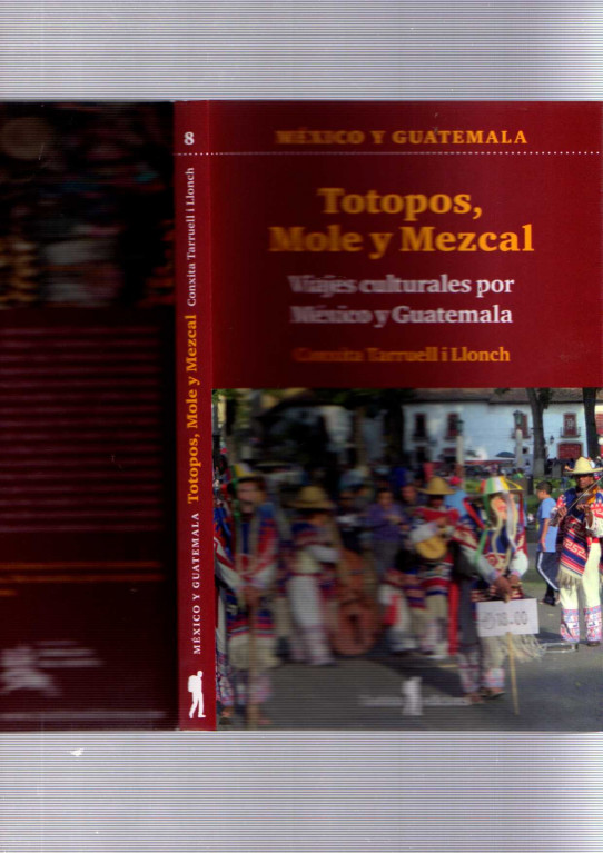 TOTOPOS, MOLE Y MEZCAL