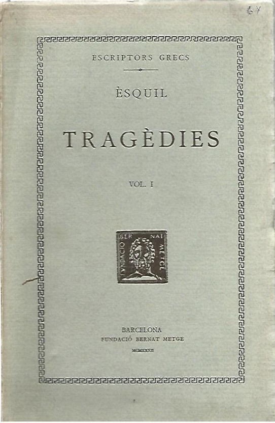 TRAGEDIES Volum I  (Esquil)