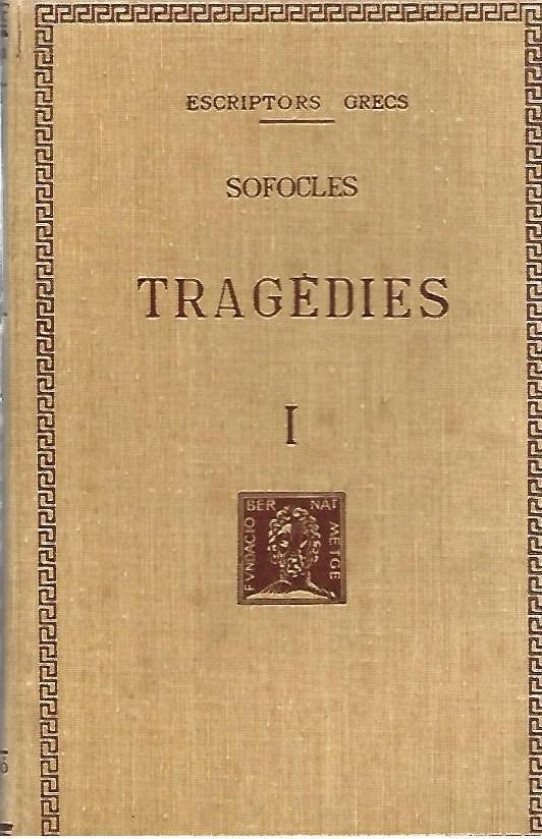 TRAGEDIES Volum I : LES DONES DE TRAQUIS. ANTIGONA