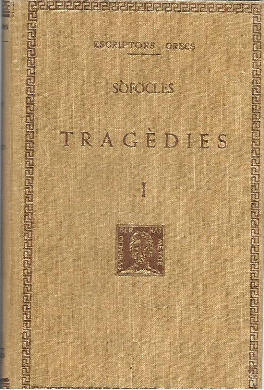 TRAGEDIES Volum I  (Sòfocles)