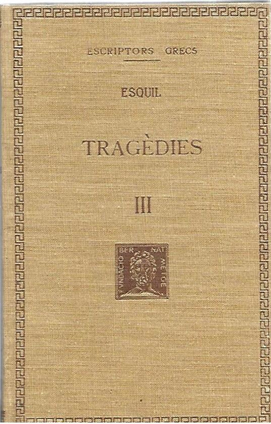 TRAGEDIES Volum III  (Esquil)