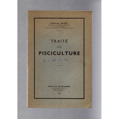 Traité de pisciculture / Marcel Huet