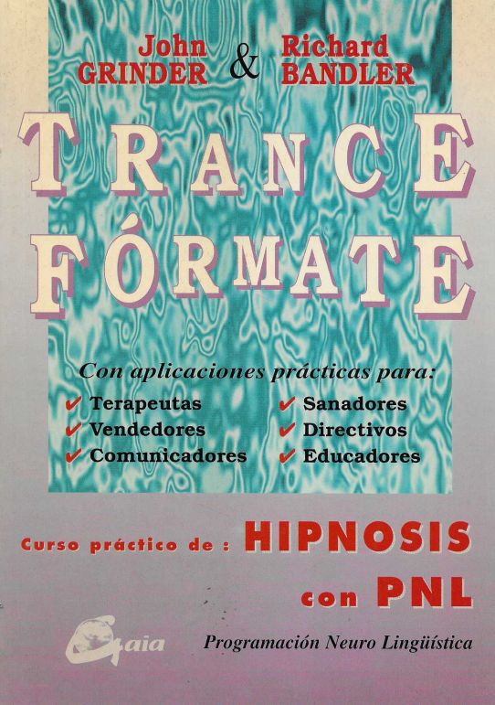 Trance fórmate. Curso práctico de: Hipnosis con PNL