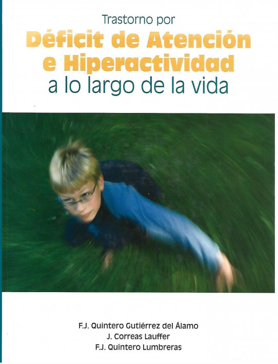 TRANSTORNO POR DEFICIT DE ATENCION E HIPERACTIVIDAD A LO LARGO DE LA VIDA
