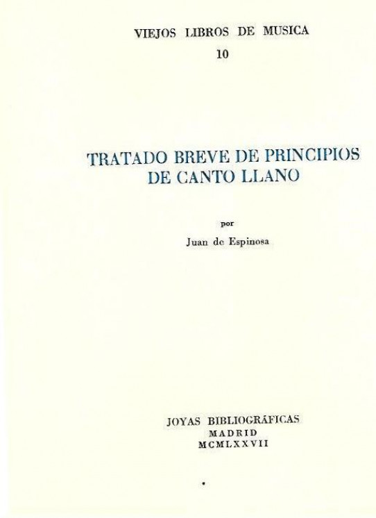 TRATADO BREVE DE PRINCIPIOS DE CANTO LLANO  (Facsimil)